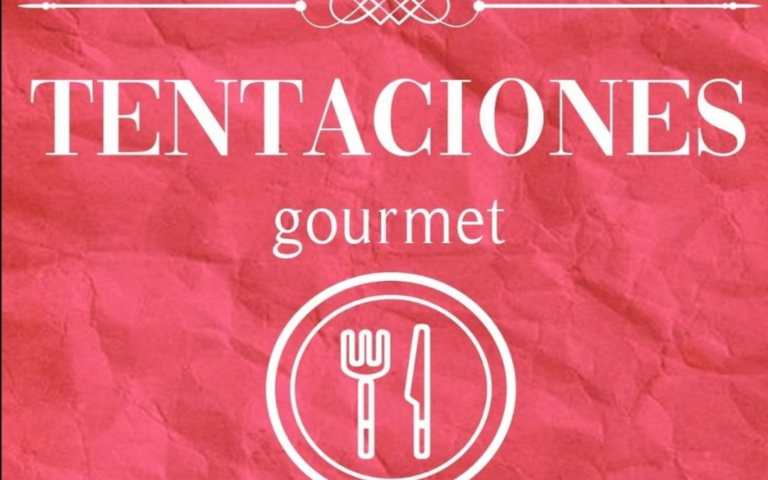 Tentaciones Gourmet
